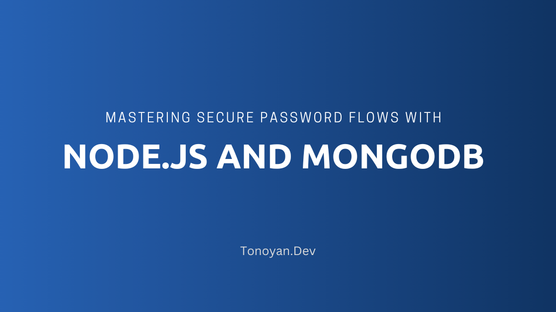mastering-secure-password-with-node-js-and-mongoDB