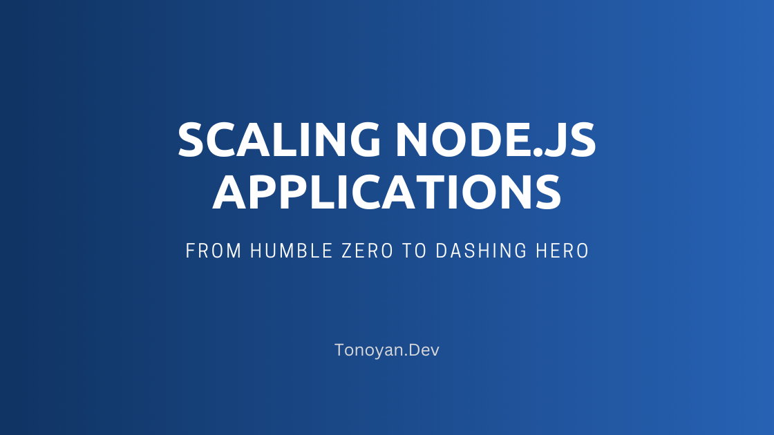 scaling-nodejs-applications