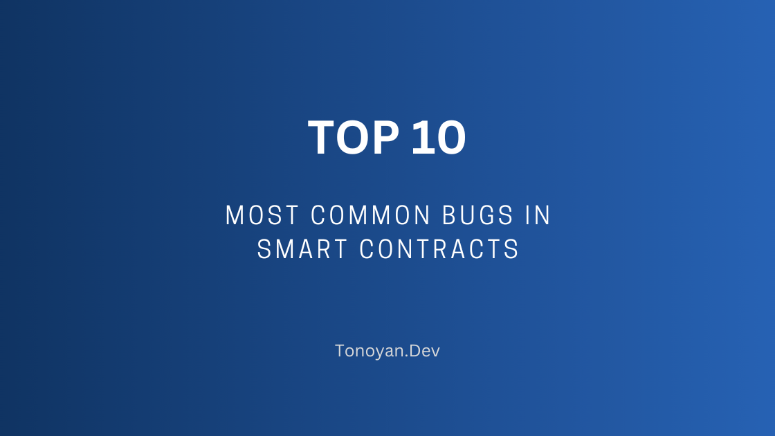 top-10-smart-contracts-bugs